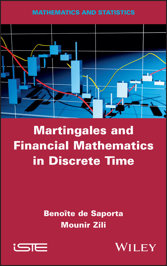 Martingales and Financial Mathematics in Discrete Time (Hardback) 9781786306692