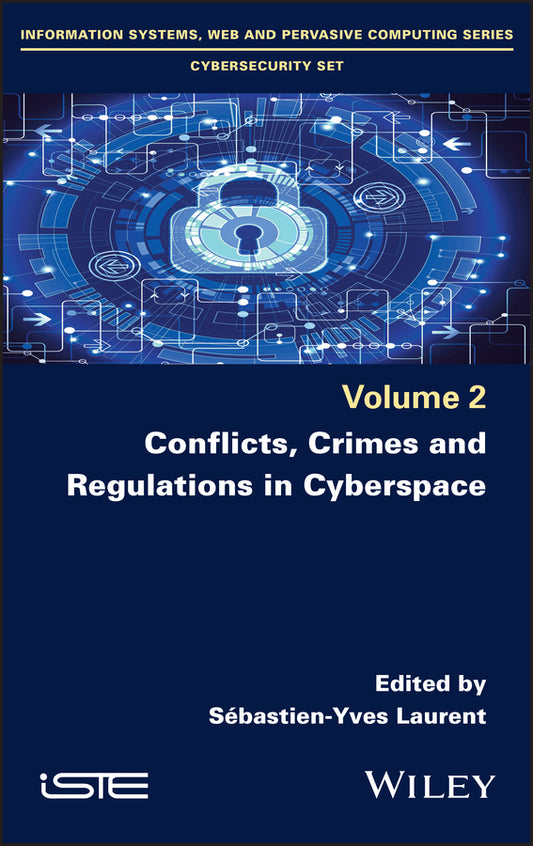Conflicts, Crimes and Regulations in Cyberspace (Hardback) 9781786306869