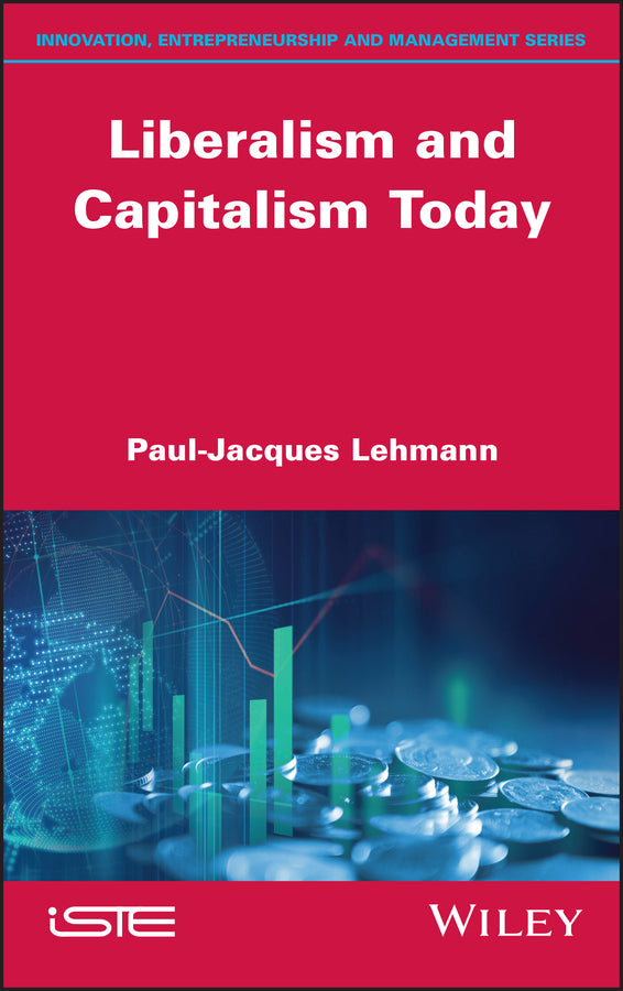 Liberalism and Capitalism Today (Hardback) 9781786306890