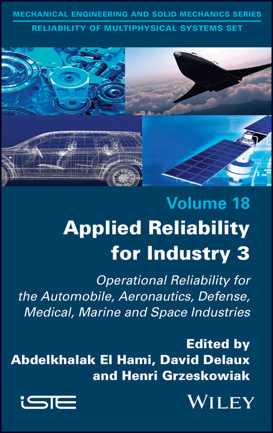 Applied Reliability for Industry Vol 3 (Hardback) 9781786306937