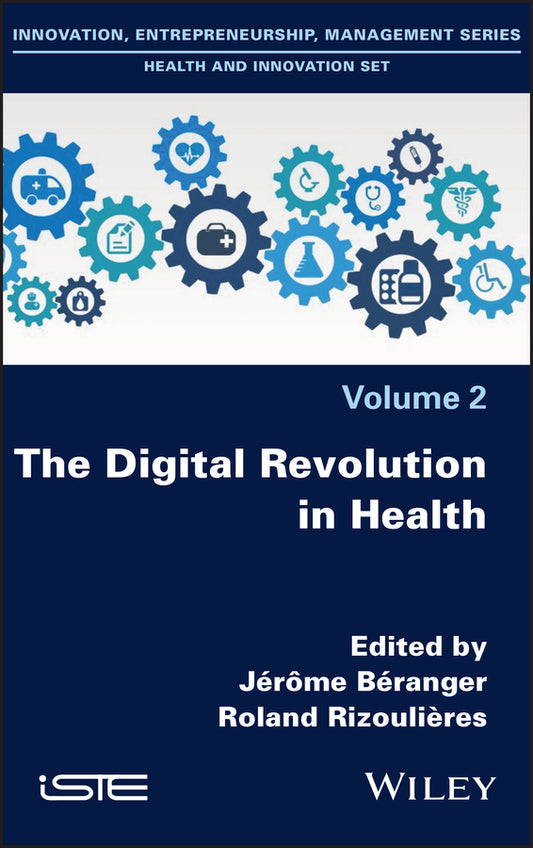 The Digital Revolution in Health (Hardback) 9781786306951