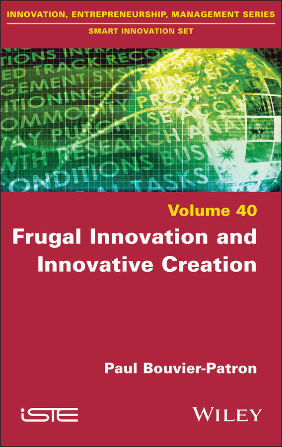 Frugal Innovation and Innovative Creation (Hardback) 9781786306975