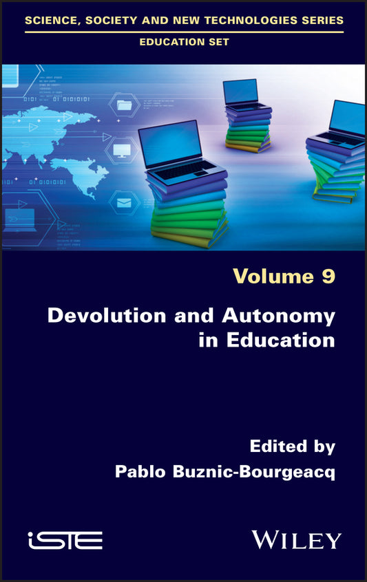 Devolution and Autonomy in Education (Hardback) 9781786306982