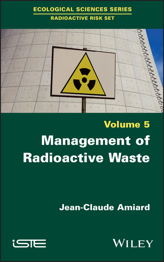 Management of Radioactive Waste (Hardback) 9781786307224