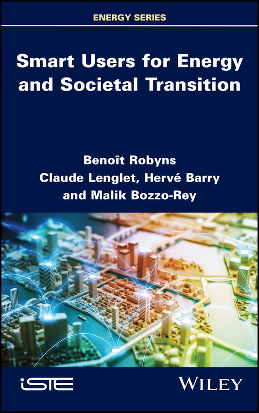 Smart Users for Energy and Societal Transition (Hardback) 9781786307354