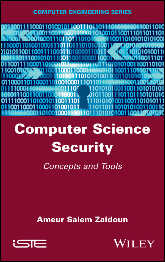 Computer Science Security; Concepts and Tools (Hardback) 9781786307552