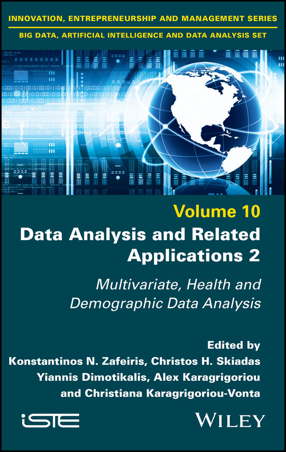 Data Analysis and Related Applications, Volume 2; Multivariate, Health and Demographic Data Analysis (Hardback) 9781786307729