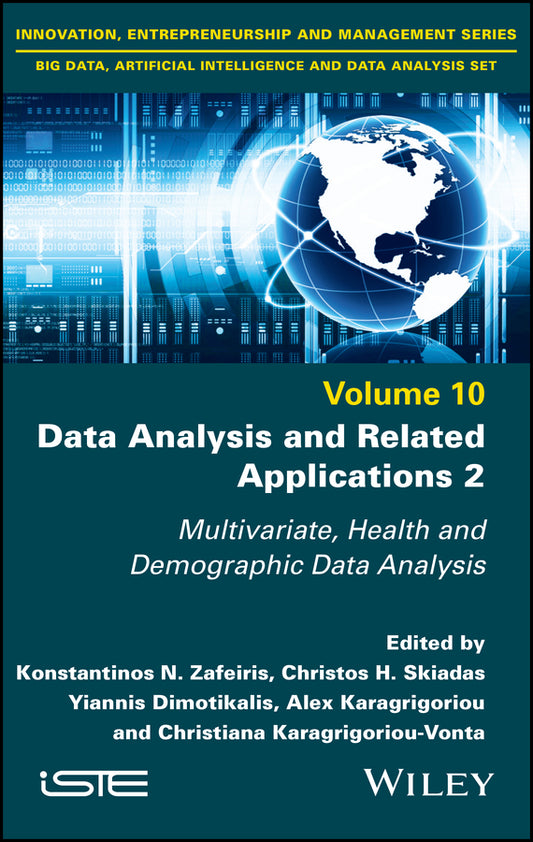 Data Analysis and Related Applications, Volume 2; Multivariate, Health and Demographic Data Analysis (Hardback) 9781786307729