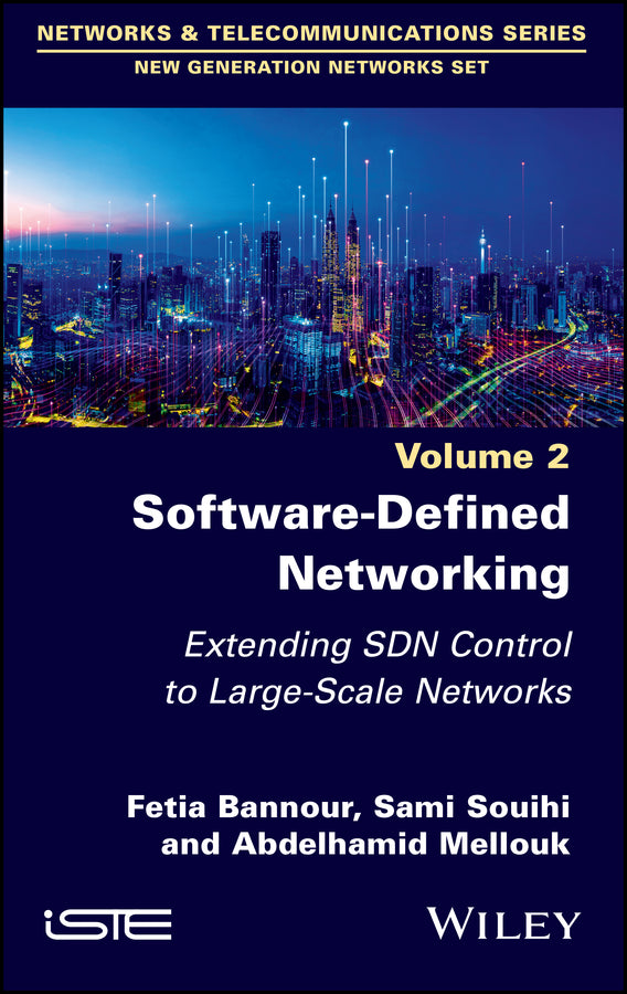 Software-Defined Networking 2; Extending SDN Control to Large-Scale Networks (Hardback) 9781786308498