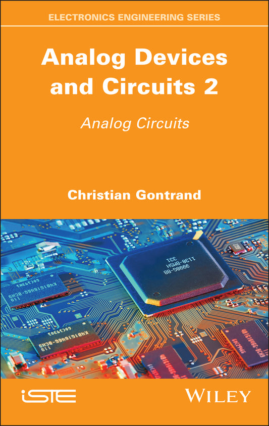 Analog Devices and Circuits 2; Analog Circuits (Hardback) 9781786309006