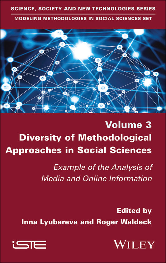 Diversity of Methodological Approaches in Social Sciences; Example of the Analysis of Media and Online Information (Hardback) 9781786309013