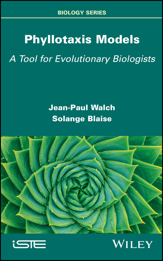 Phyllotaxis Models; A Tool for Evolutionary Biologists (Hardback) 9781786309136