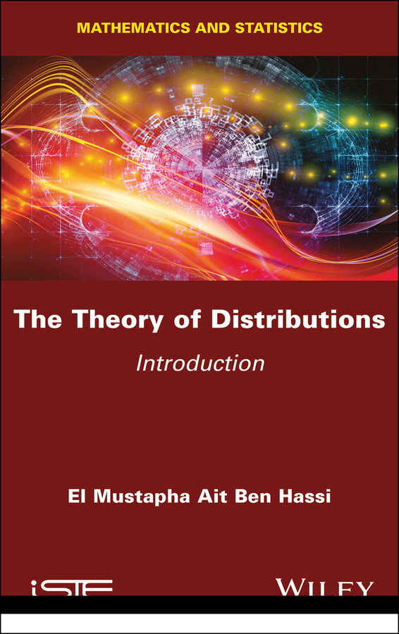 The Theory of Distributions; Introduction (Hardback) 9781786309372