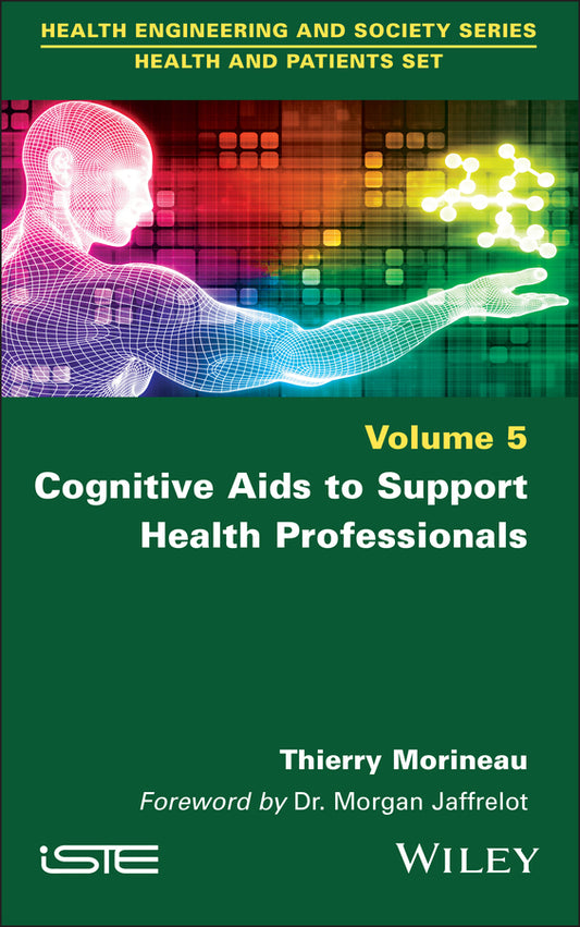 Cognitive Aids to Support Health Professionals (Hardback) 9781786309549