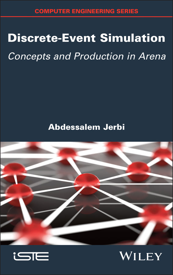 Discrete-Event Simulation; Concepts and Production in Arena (Hardback) 9781786309747
