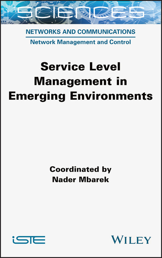 Service Level Management in Emerging Environments (Hardback) 9781789450026