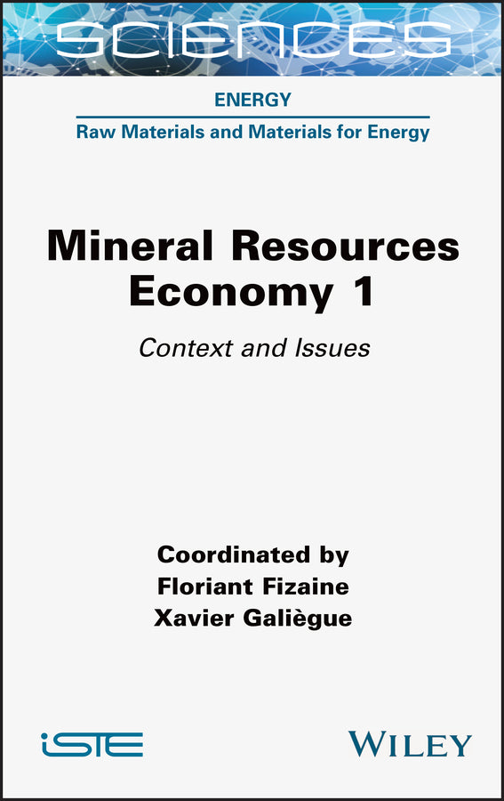 Mineral Resources Economy 1; Context and Issues (Hardback) 9781789450248