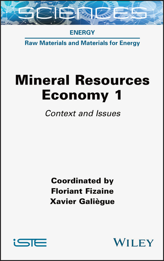 Mineral Resources Economy 1; Context and Issues (Hardback) 9781789450248