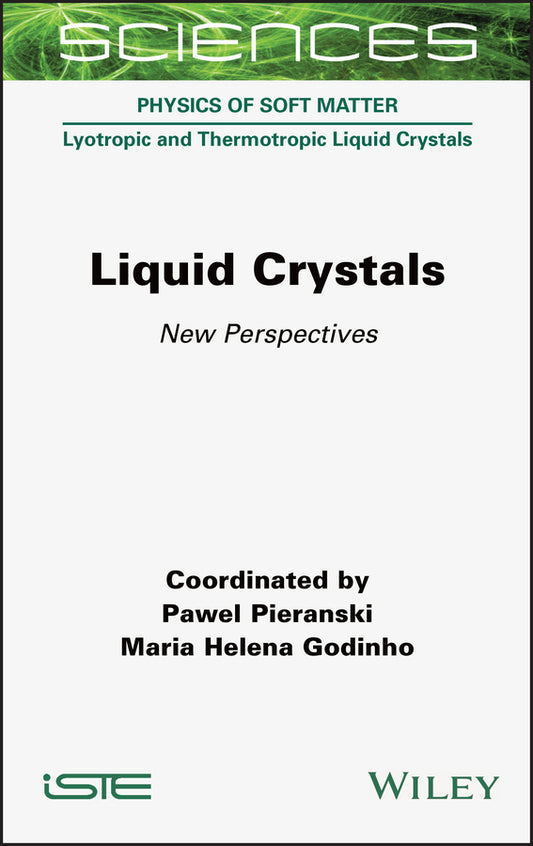 Liquid Crystals; New Perspectives (Hardback) 9781789450408