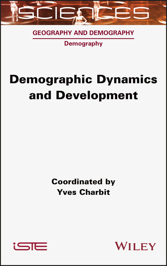 Demographic Dynamics and Development (Hardback) 9781789450507