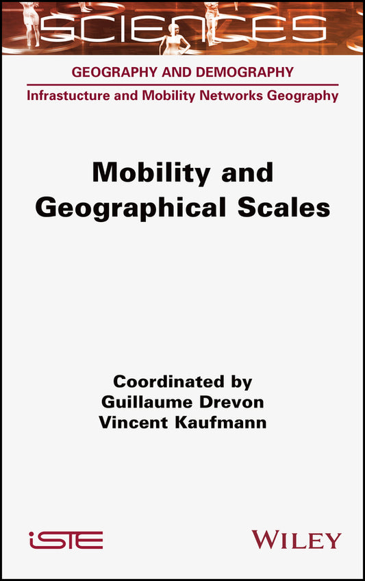 Mobility and Geographical Scales (Hardback) 9781789450644