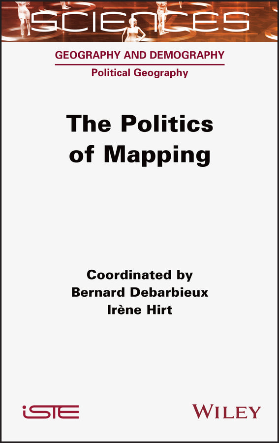 The Politics of Mapping (Hardback) 9781789450675