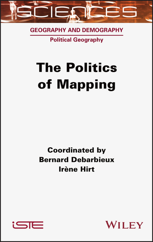 The Politics of Mapping (Hardback) 9781789450675