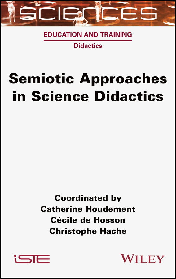 Semiotic Approaches in Science Didactics (Hardback) 9781789450705
