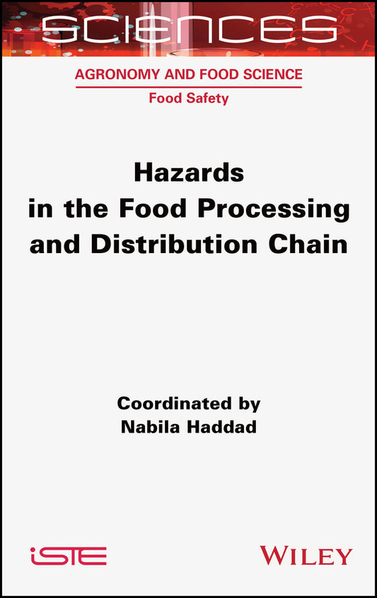 Hazards in the Food Processing and Distribution Chain (Hardback) 9781789450934