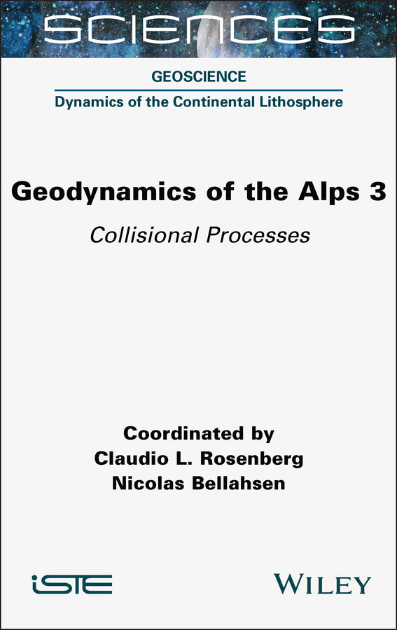 Geodynamics of the Alps 3; Collisional Processes (Hardback) 9781789451184