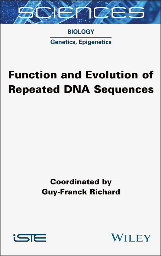 Function and Evolution of Repeated DNA Sequences (Hardback) 9781789451191