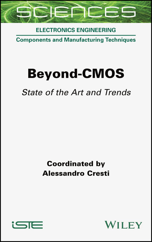 Beyond-CMOS; State of the Art and Trends (Hardback) 9781789451276