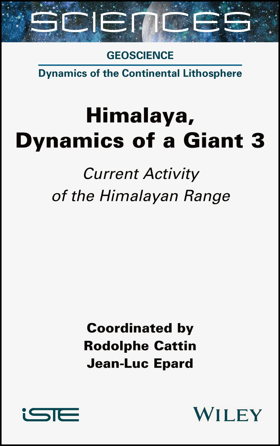 Himalaya: Dynamics of a Giant, Current Activity of the Himalayan Range (Hardback) 9781789451313