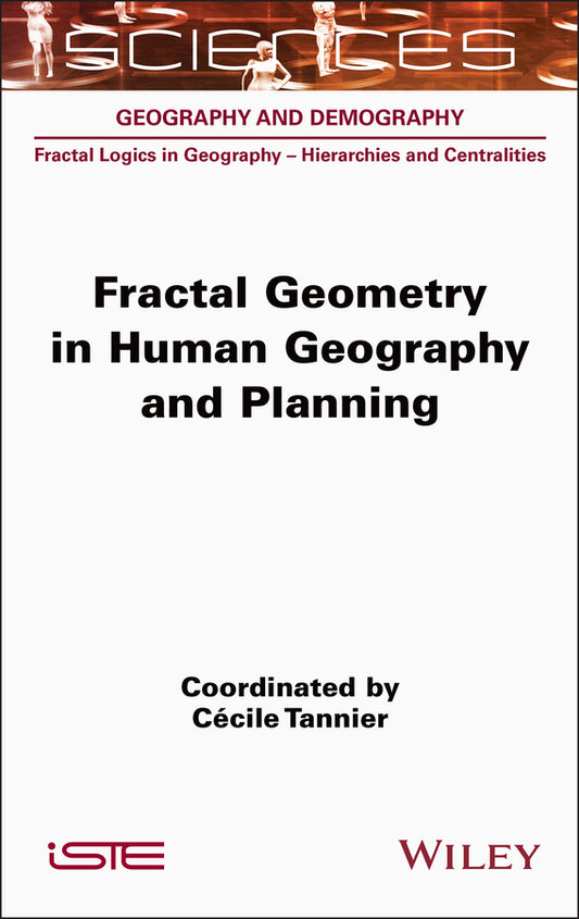 Fractal Geometry in Human Geography and Planning (Hardback) 9781789451597