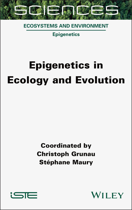 Epigenetics in Ecology and Evolution (Hardback) 9781789452167