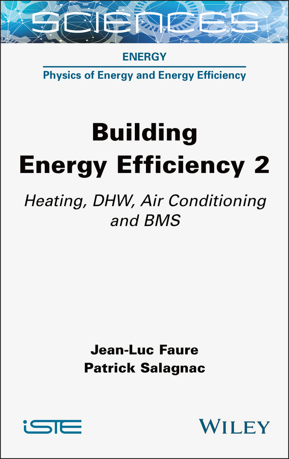 Building Energy Efficiency 2; Heating, DHW, Air Conditioning and BMS (Hardback) 9781789452204