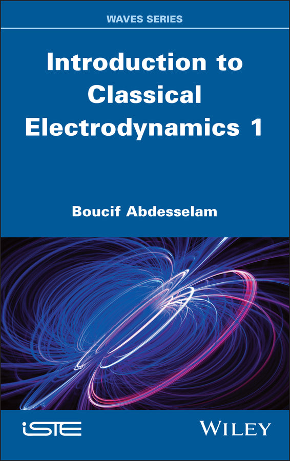 Introduction to Classical Electrodynamics 1 (Hardback) 9781836690009