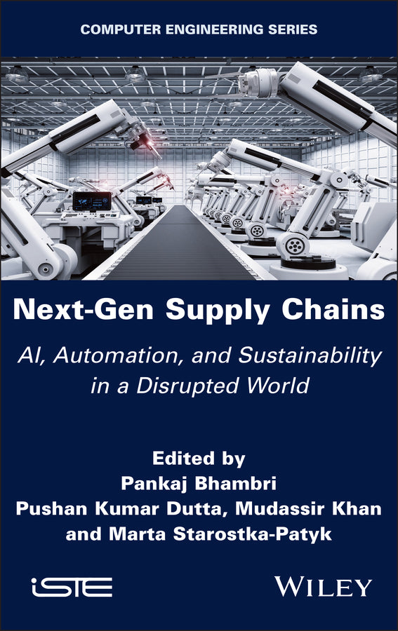 Next-Gen Supply Chains; AI, Automation, and Sustainability in a Disrupted World (Hardback) 9781836690740