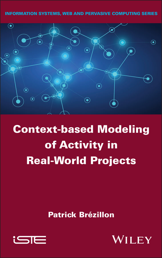 Context-based Modeling of Activity in Real-World Projects (Hardback) 9781836690955