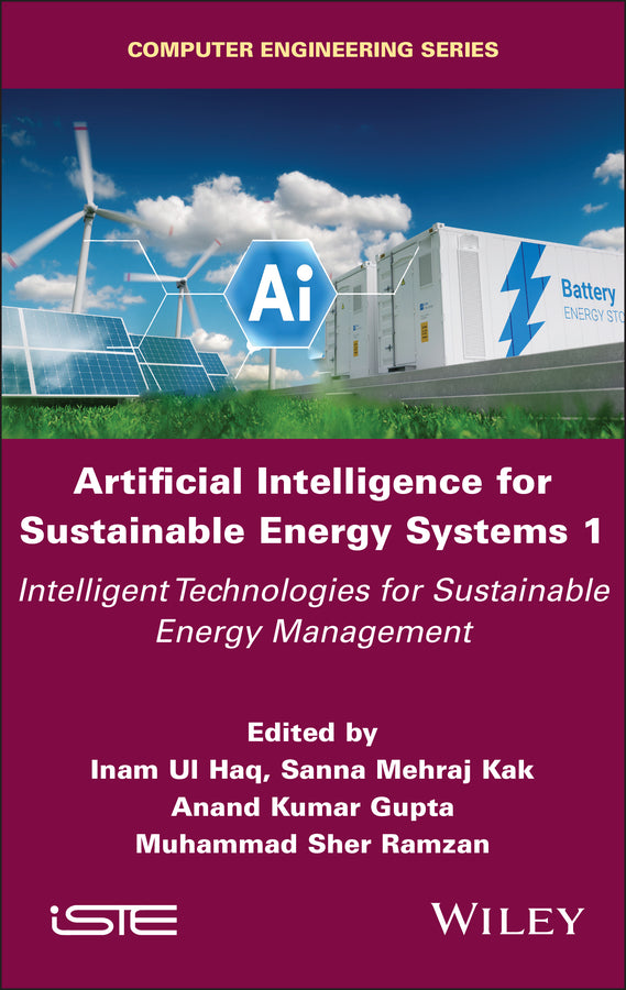 Artificial Intelligence for Sustainable Energy Systems 1; Intelligent Technologies for Sustainable Energy Management (Hardback) 9781836690979