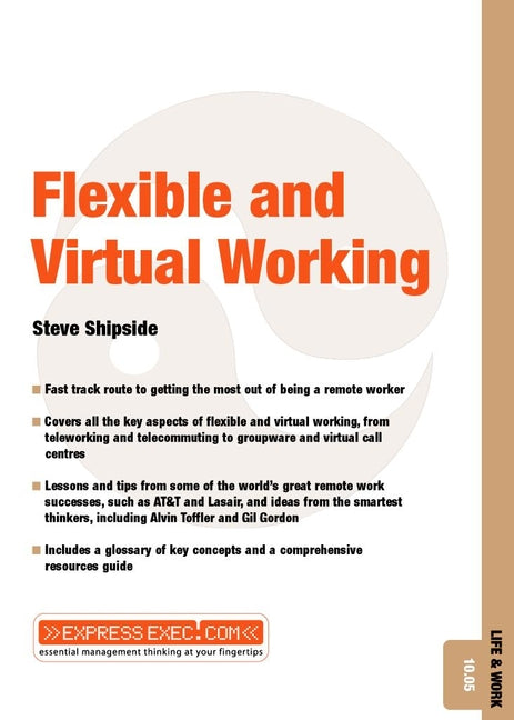 Flexible and Virtual Working; Life and Work 10.05 (Paperback / softback) 9781841122007