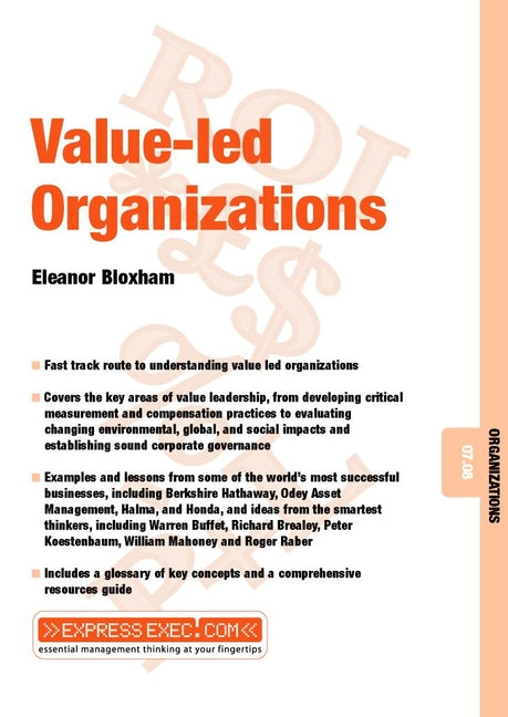 Value-Led Organizations; Organizations 07.08 (Paperback / softback) 9781841123103