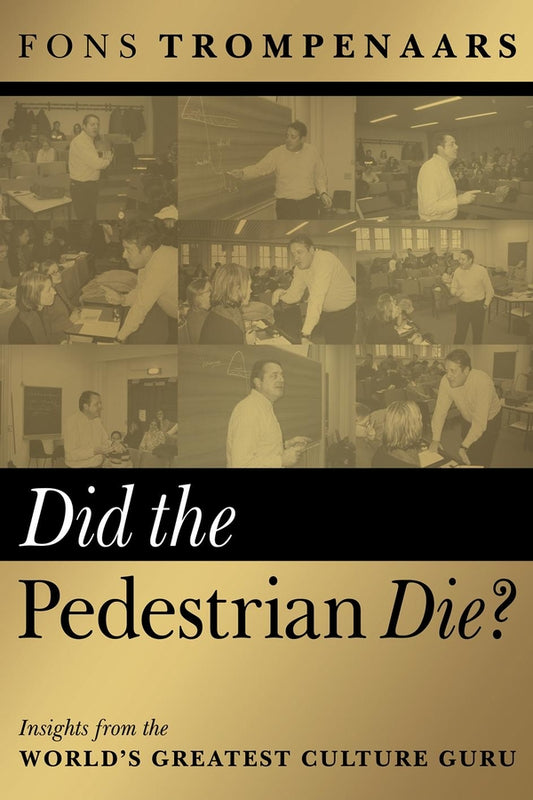 Did the Pedestrian Die?; Insights from the World's Greatest Culture Guru (Paperback / softback) 9781841124360