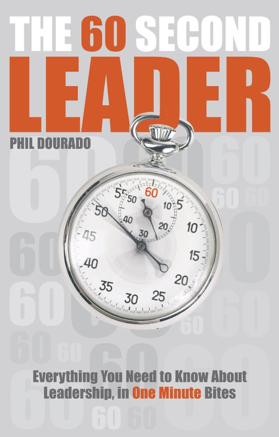 The 60 Second Leader; Everything You Need to Know About Leadership, in 60 Second Bites (Paperback / softback) 9781841127453