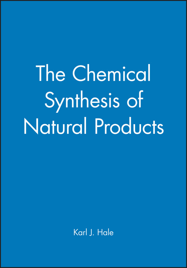 The Chemical Synthesis of Natural Products (Hardback) 9781841270395