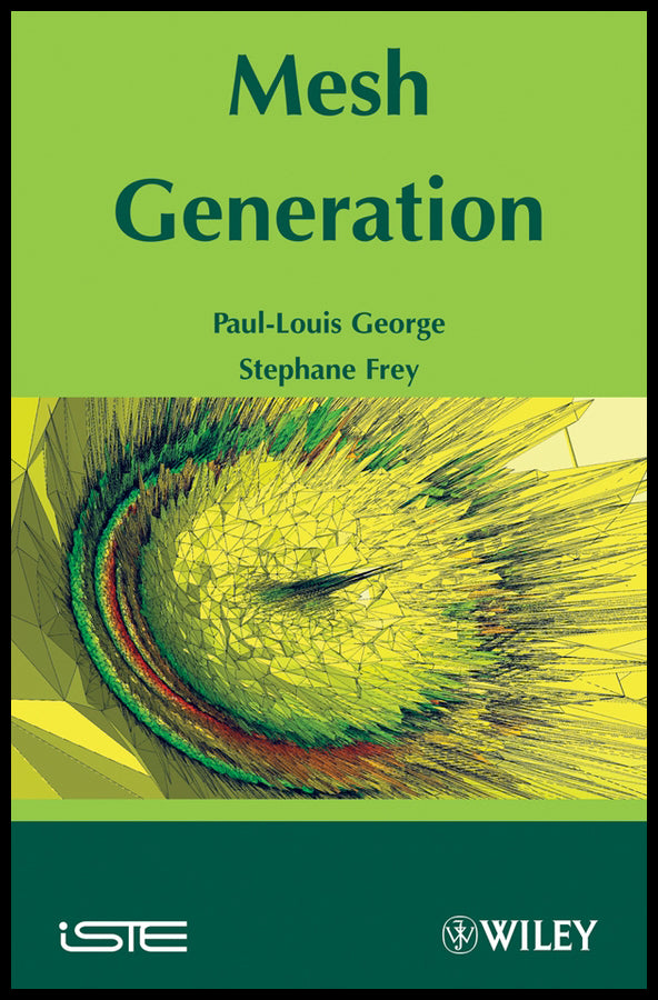 Mesh Generation; Application to Finite Elements (Hardback) 9781848210295