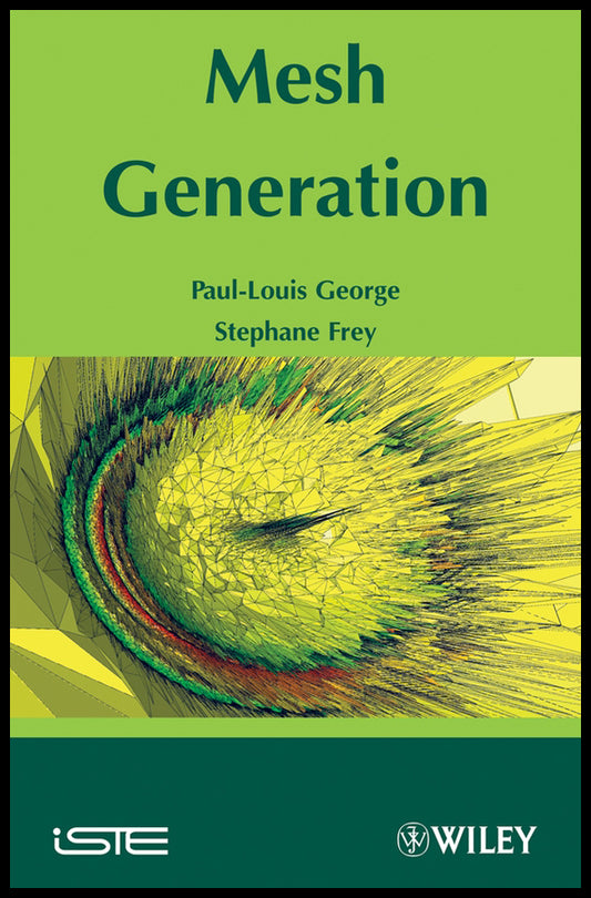 Mesh Generation; Application to Finite Elements (Hardback) 9781848210295