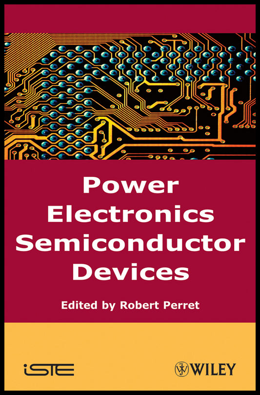 Power Electronics Semiconductor Devices (Hardback) 9781848210646