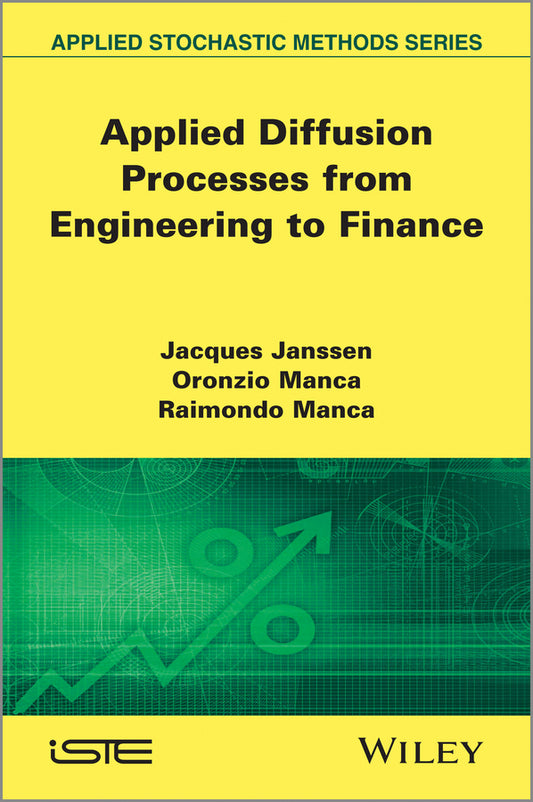 Applied Diffusion Processes from Engineering to Finance (Hardback) 9781848212497