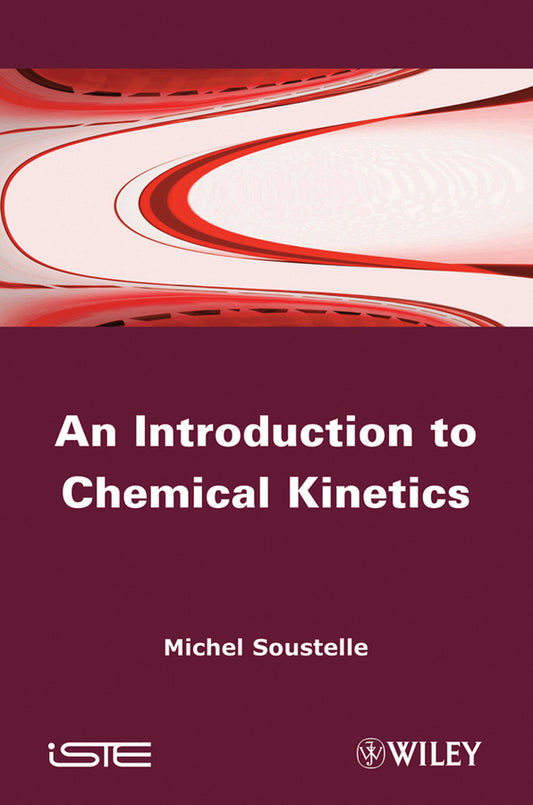 An Introduction to Chemical Kinetics (Hardback) 9781848213029